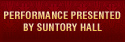 Performance hosted by Suntory Hall