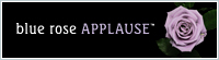 blue rose APPLAUSE