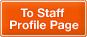 To Staff Profile Page