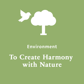 To Create Harmony
with Nature