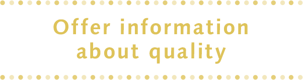 Offer information about quality