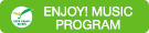 ENJOY! MUSIC PROGRAM