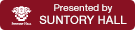 Presented by SUNTORY HALL