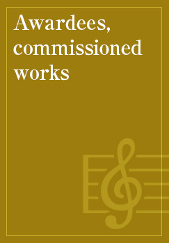 Awardees, commissioned works