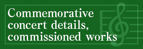 Commemorative concert details, commissioned works