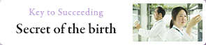 Secret of the birth