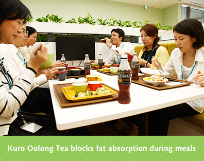 Kuro Oolong Tea blocks fat absorption during meals