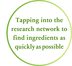 Tapping into the research network to find ingredients as quickly as possible